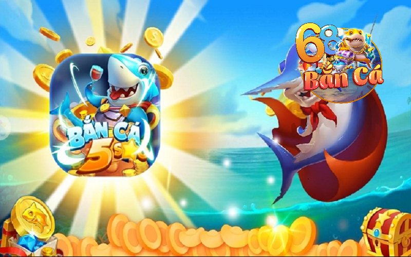 Ban ca 5 sao - Game đổi thưởng hấp dẫn nhất hiện nay