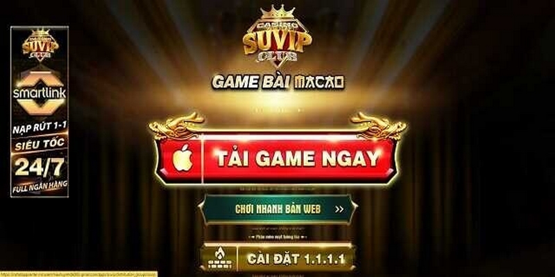 Suvip - Xu hướng mới cho tín đồ đánh bài đổi thưởng 15 Link tải game Suvip an toàn về thiết bị