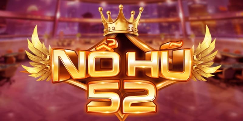 Nohu52 mang đến cho hội viên nhiều trải nghiệm hoàn hảo